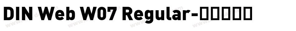DIN Web W07 Regular字体转换